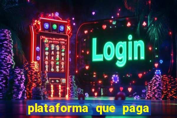 plataforma que paga fortune tiger